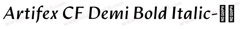 Artifex CF Demi Bold Italic字体转换